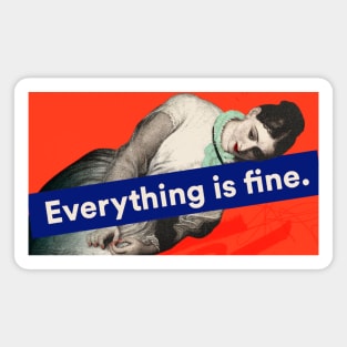 The Everything Is Fine Classic Magnet